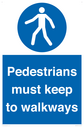 -pedestrians-must-keep-to-walkways-sign~